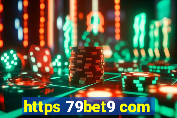 https 79bet9 com